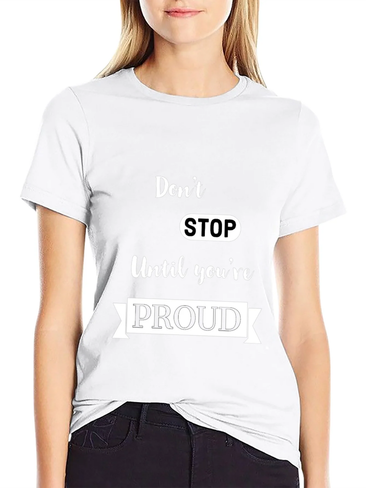 Motivational Dont Stop Black T-Shirt