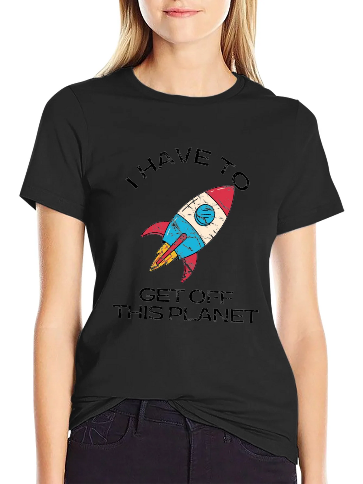 I Have to Get Off This Planet T-Shirt