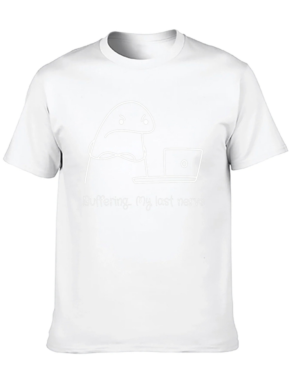 Buffering My Last Nerve Funny Graphic T-Shirt