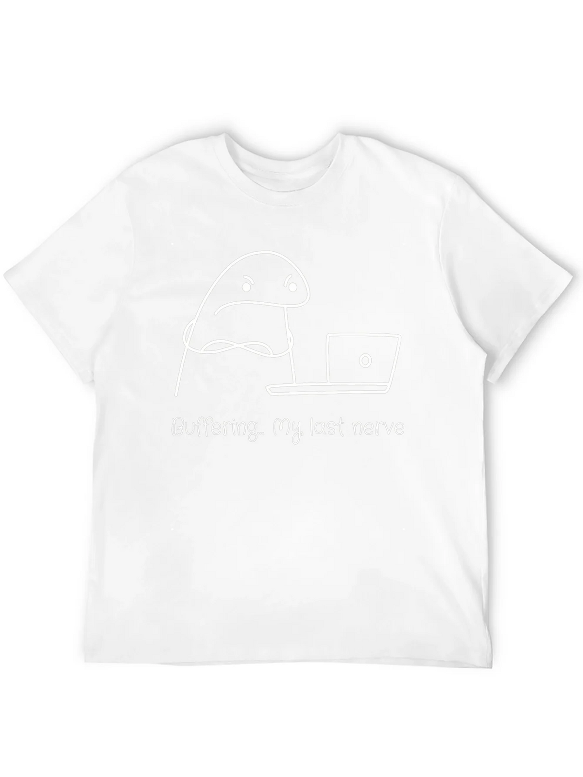 Buffering My Last Nerve Funny Graphic T-Shirt