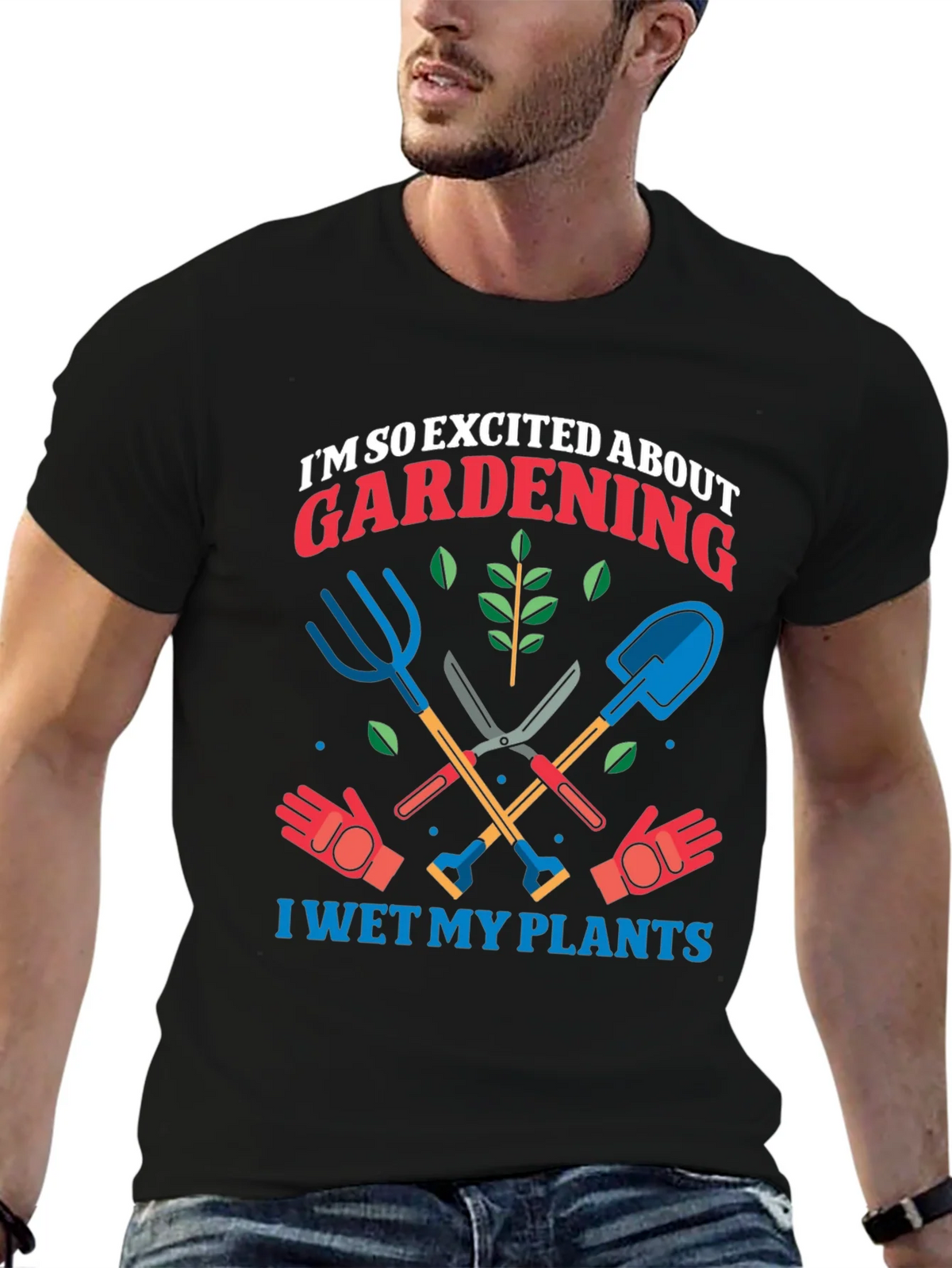 Gardening Enthusiast T-Shirt: I Wet My Plants!