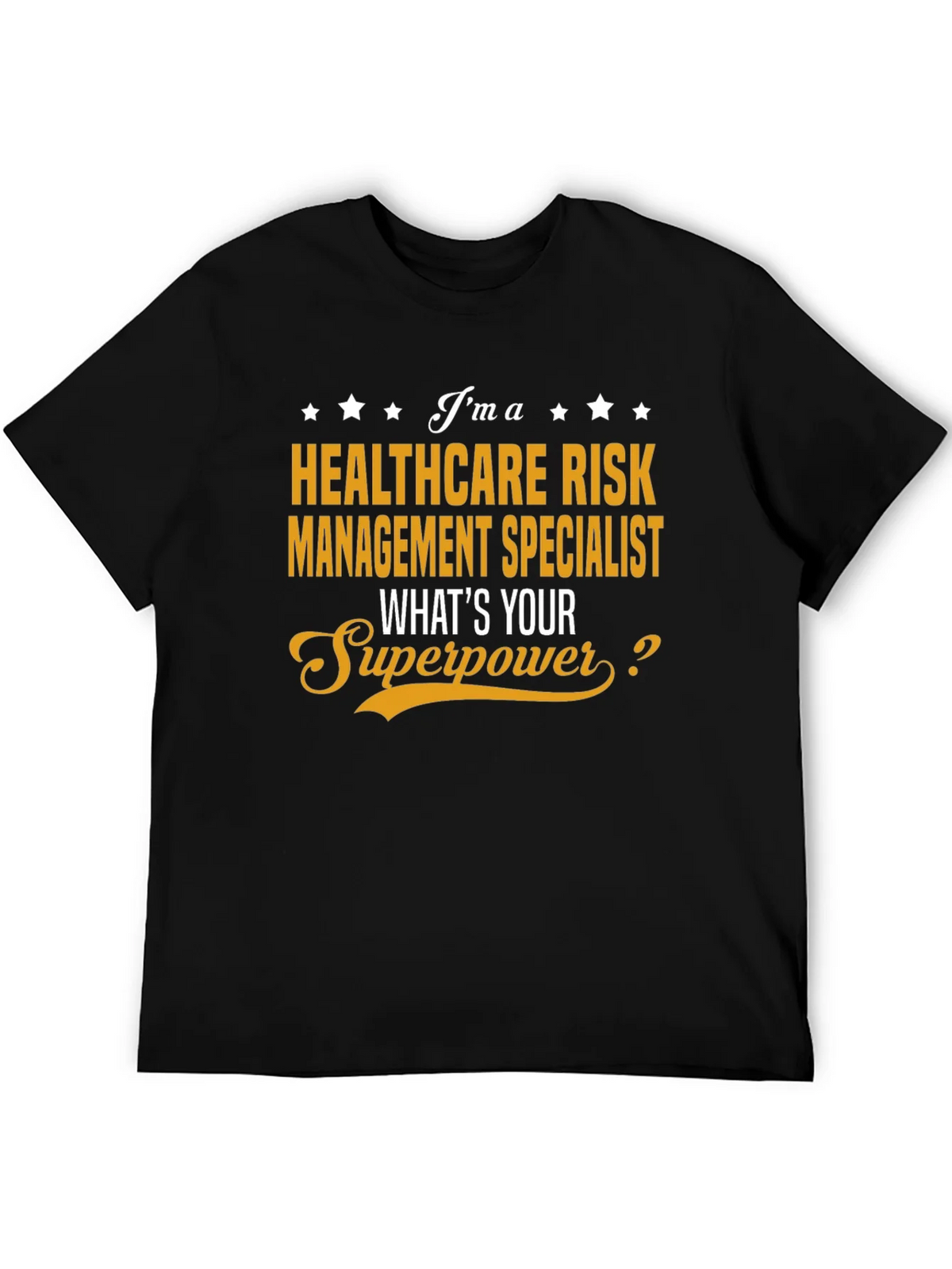 Healthcare Risk Management Specialist T-Shirt