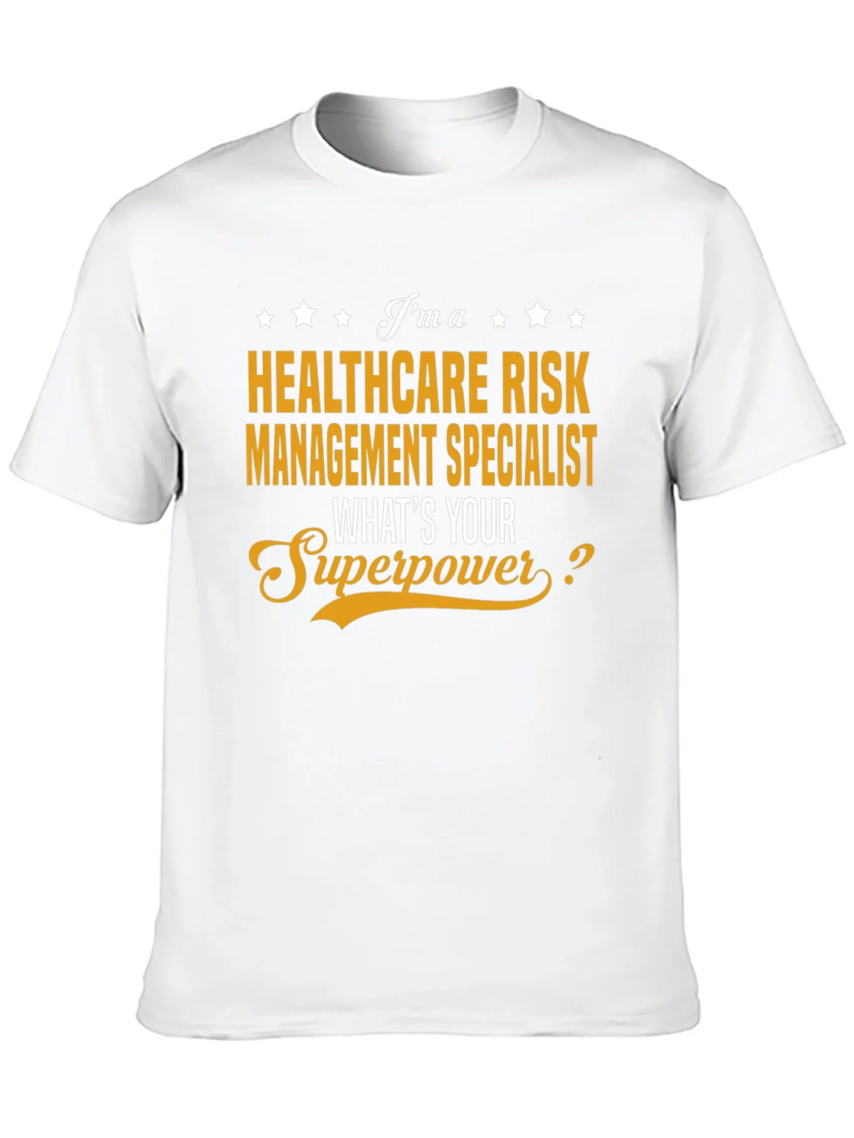 Healthcare Risk Management Specialist T-Shirt