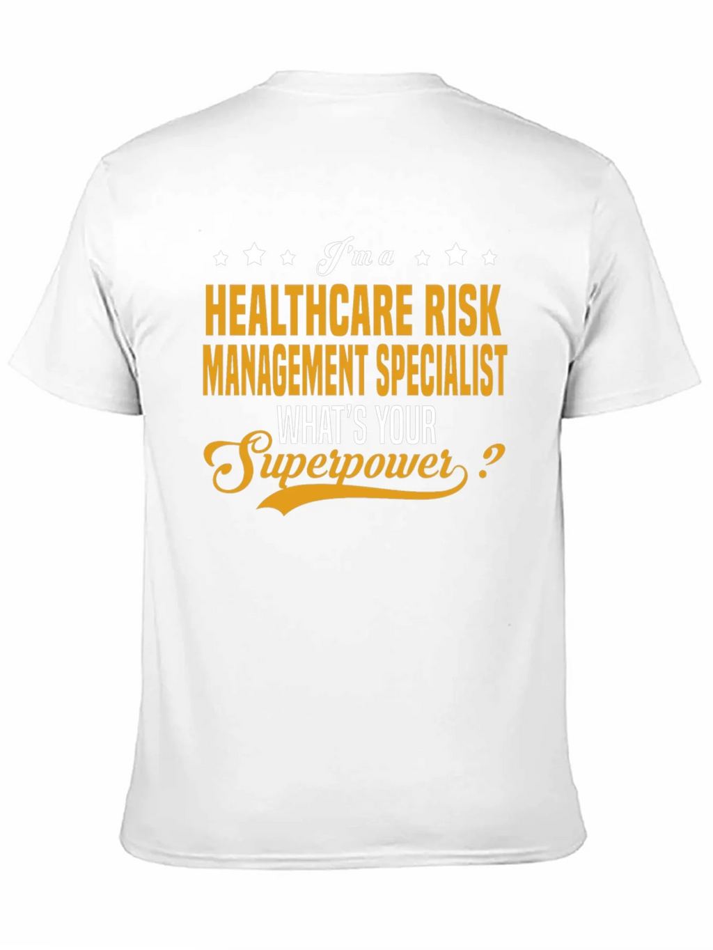 Healthcare Risk Management Specialist T-Shirt