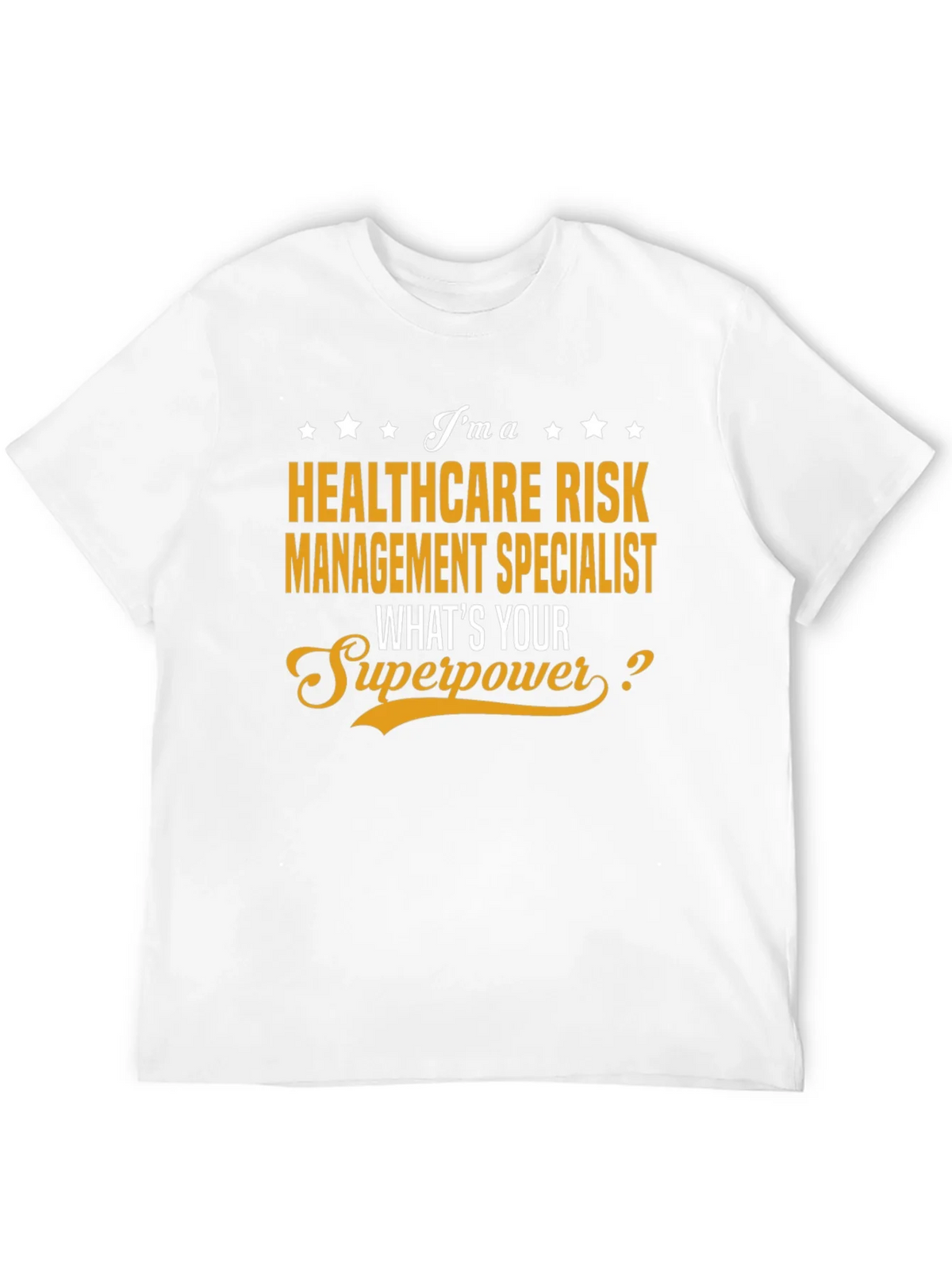 Healthcare Risk Management Specialist T-Shirt