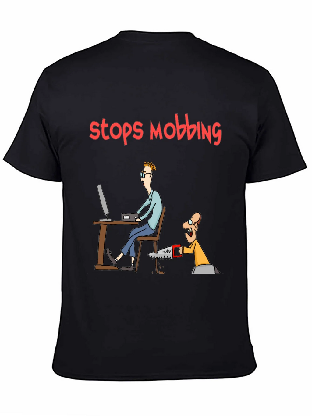 Stops Mobbing Funny Graphic T-Shirt