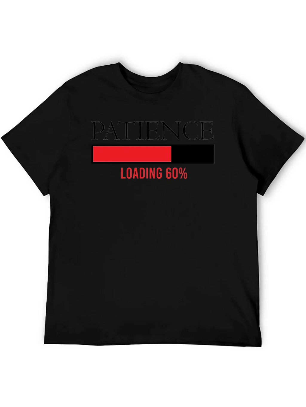 Patience Loading Funny Graphic Tee - Black T-Shirt