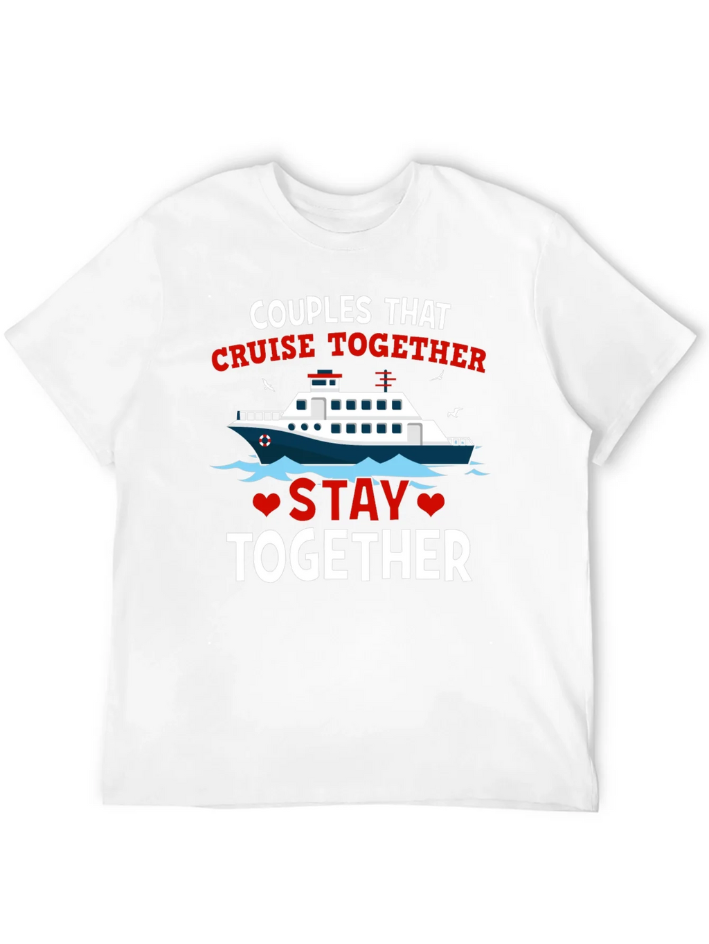 Couples Cruise Together T-Shirt