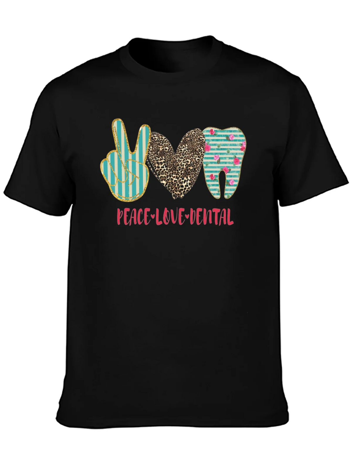 Peace Love Dental T-Shirt Black Cotton Casual Graphic Tee