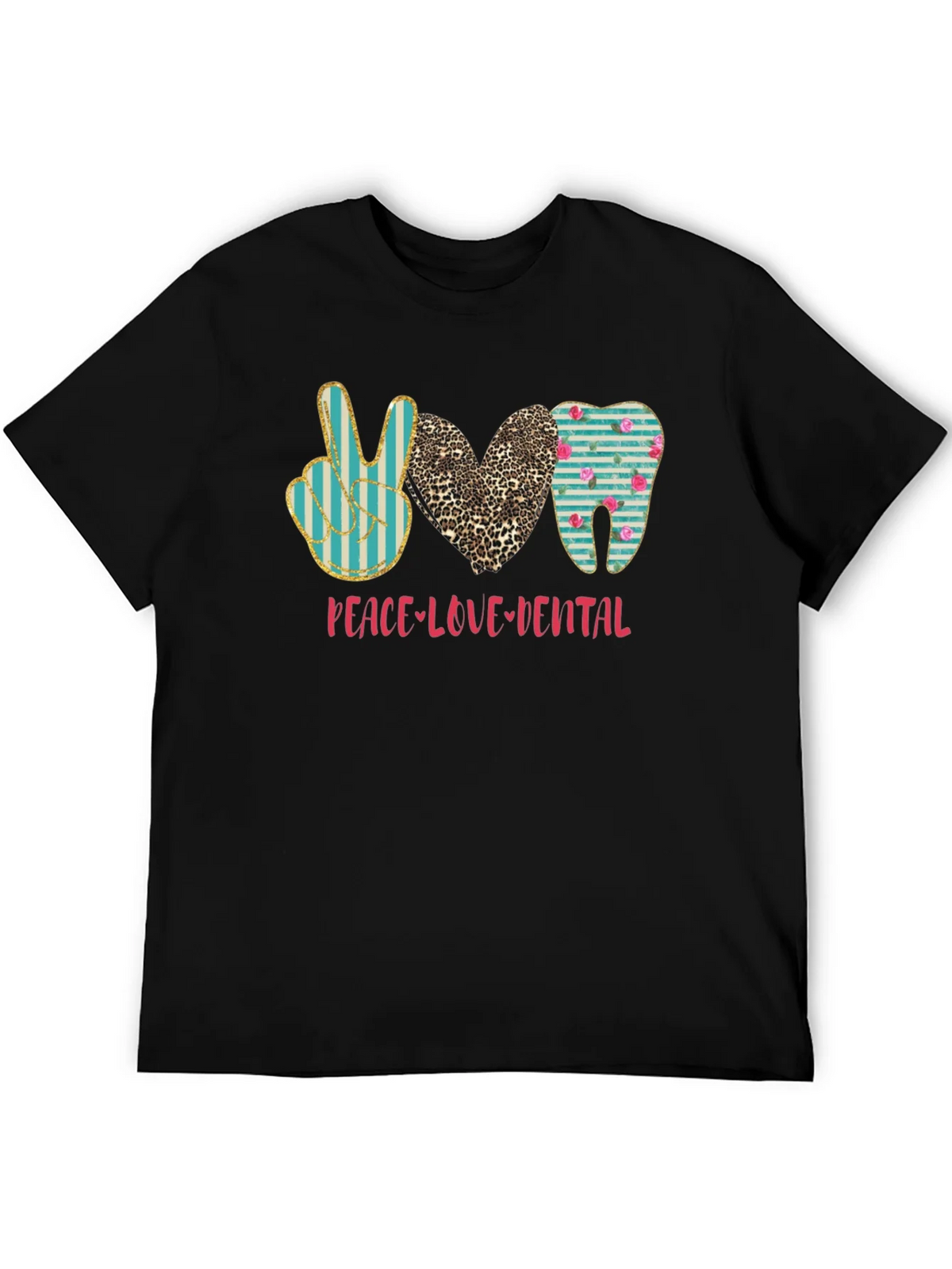 Peace Love Dental T-Shirt Black Cotton Casual Graphic Tee