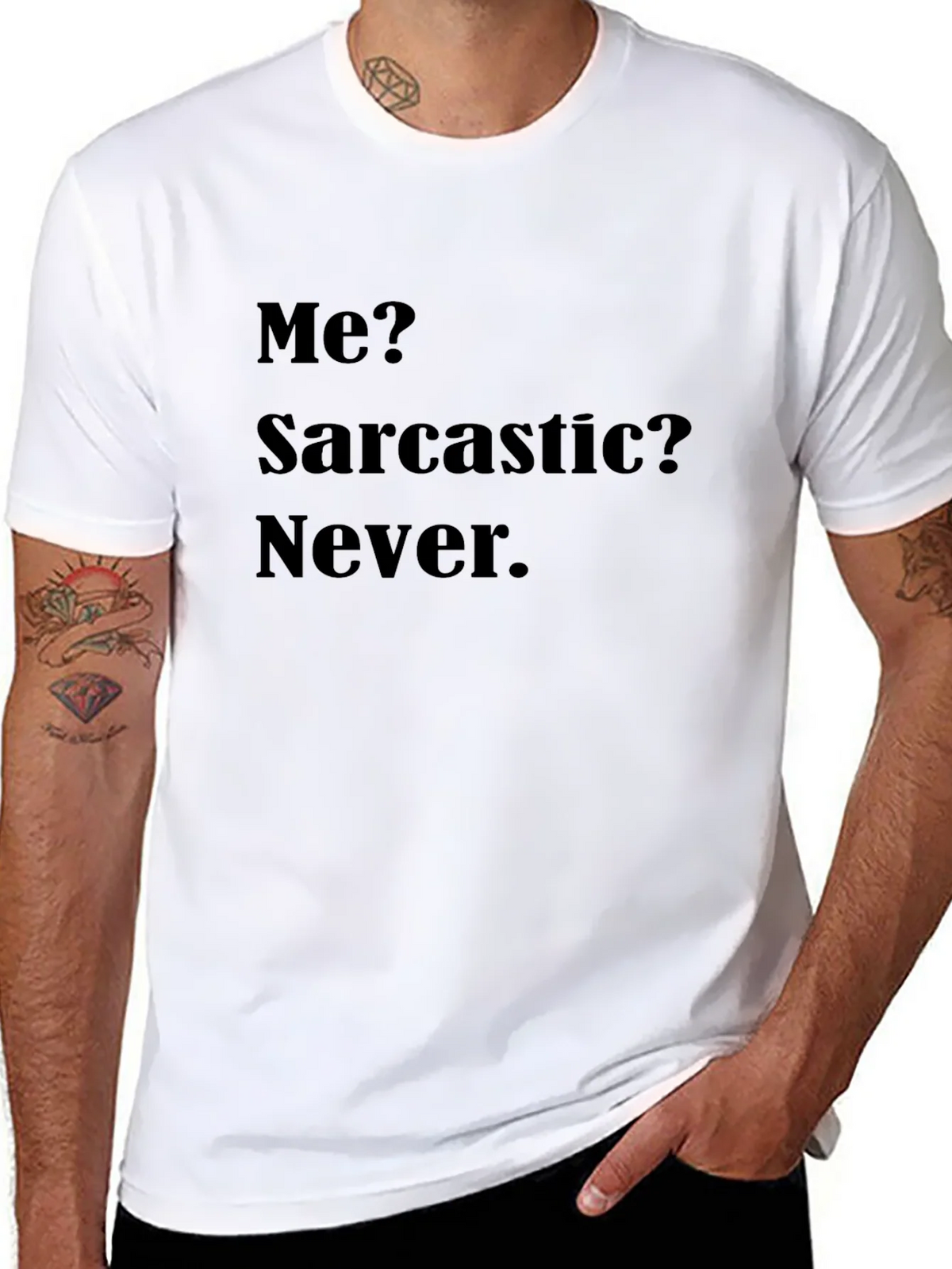 Sarcastic Humor Graphic Tee - Never Say Never