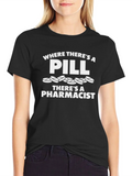 Funny Pharmacist Pill T-Shirt