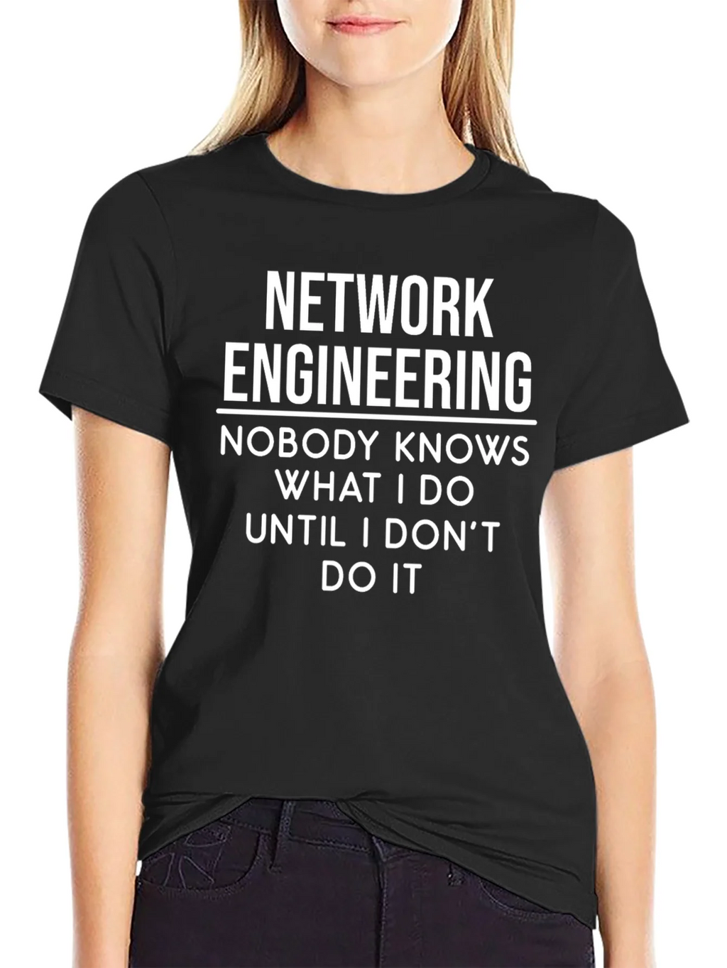 Network Engineering T-Shirt - Funny IT Gift