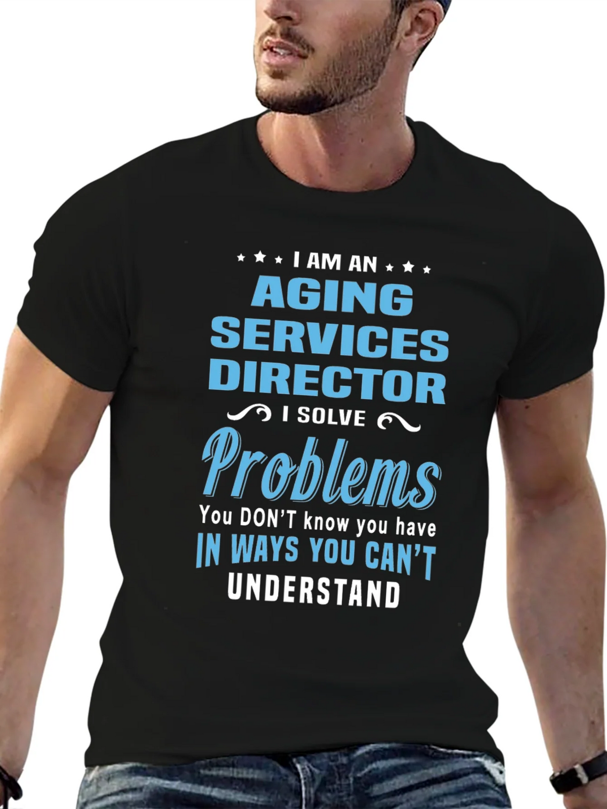 Aging Services Director T-Shirt - Problem Solver Tee