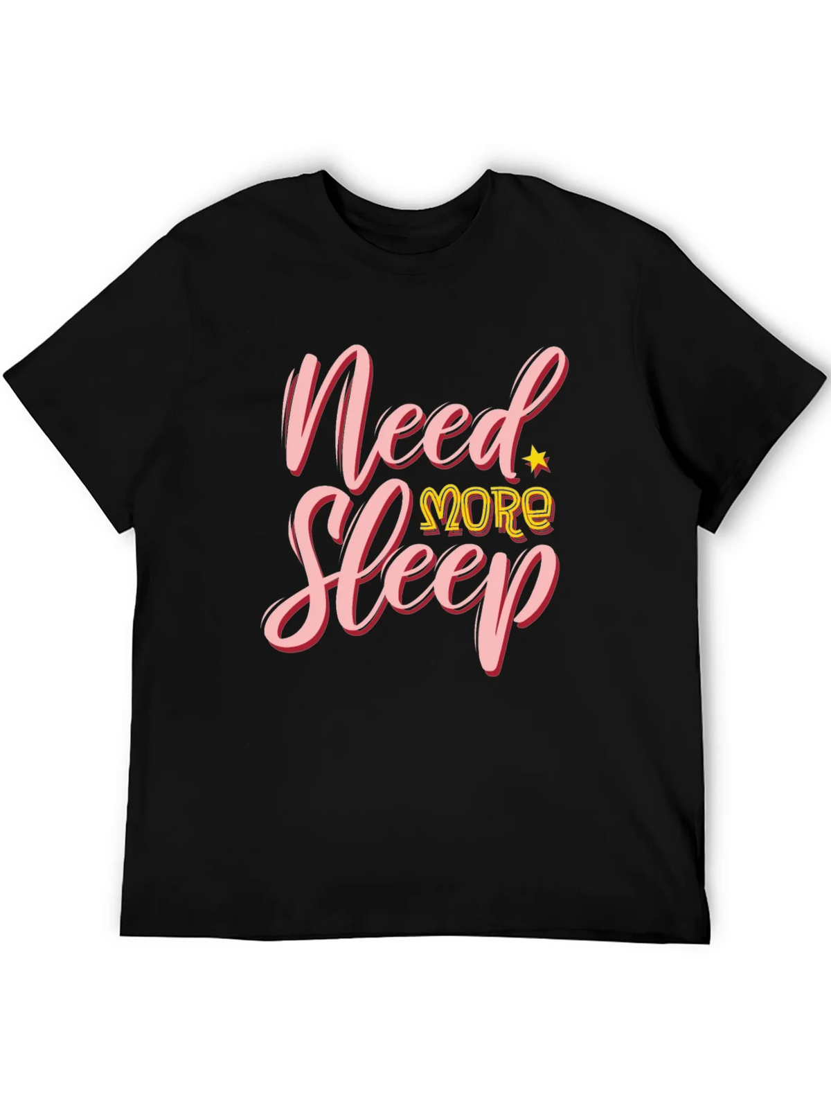 Need More Sleep T-Shirt - Funny Sleepy Graphic Tee