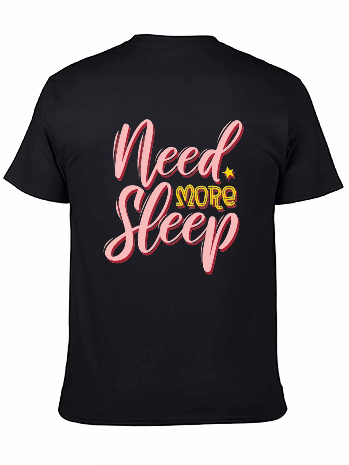 Need More Sleep T-Shirt - Funny Sleepy Graphic Tee