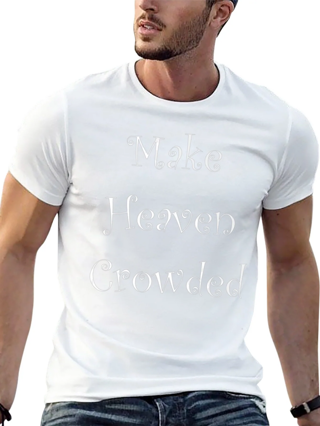 Make Heaven Crowded Graphic Tee - Christian T-Shirt