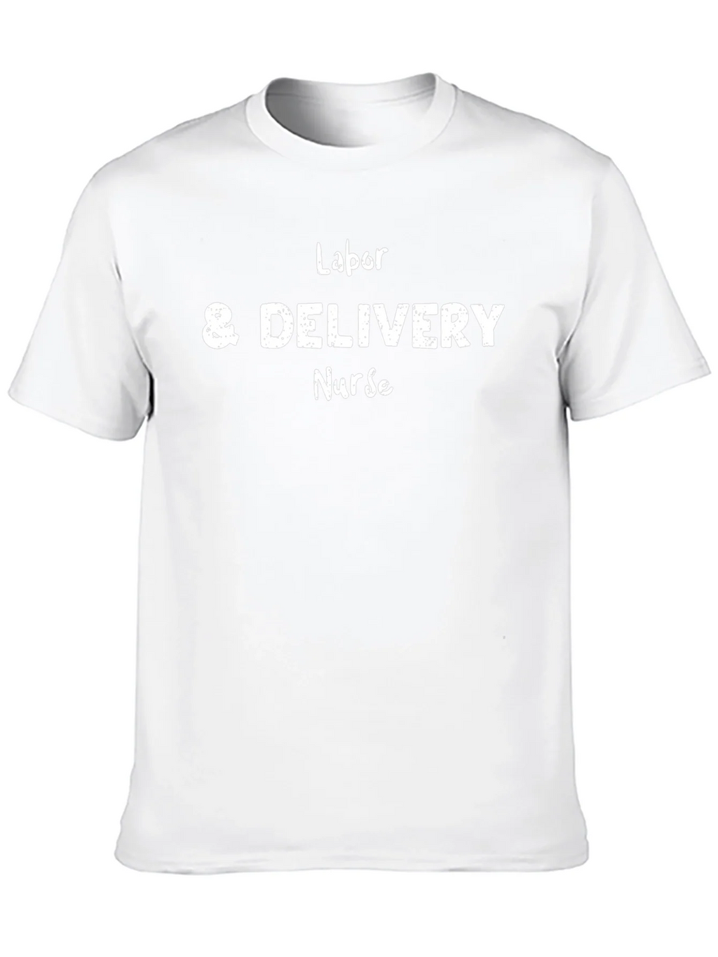 Labor & Delivery Nurse T-Shirt
