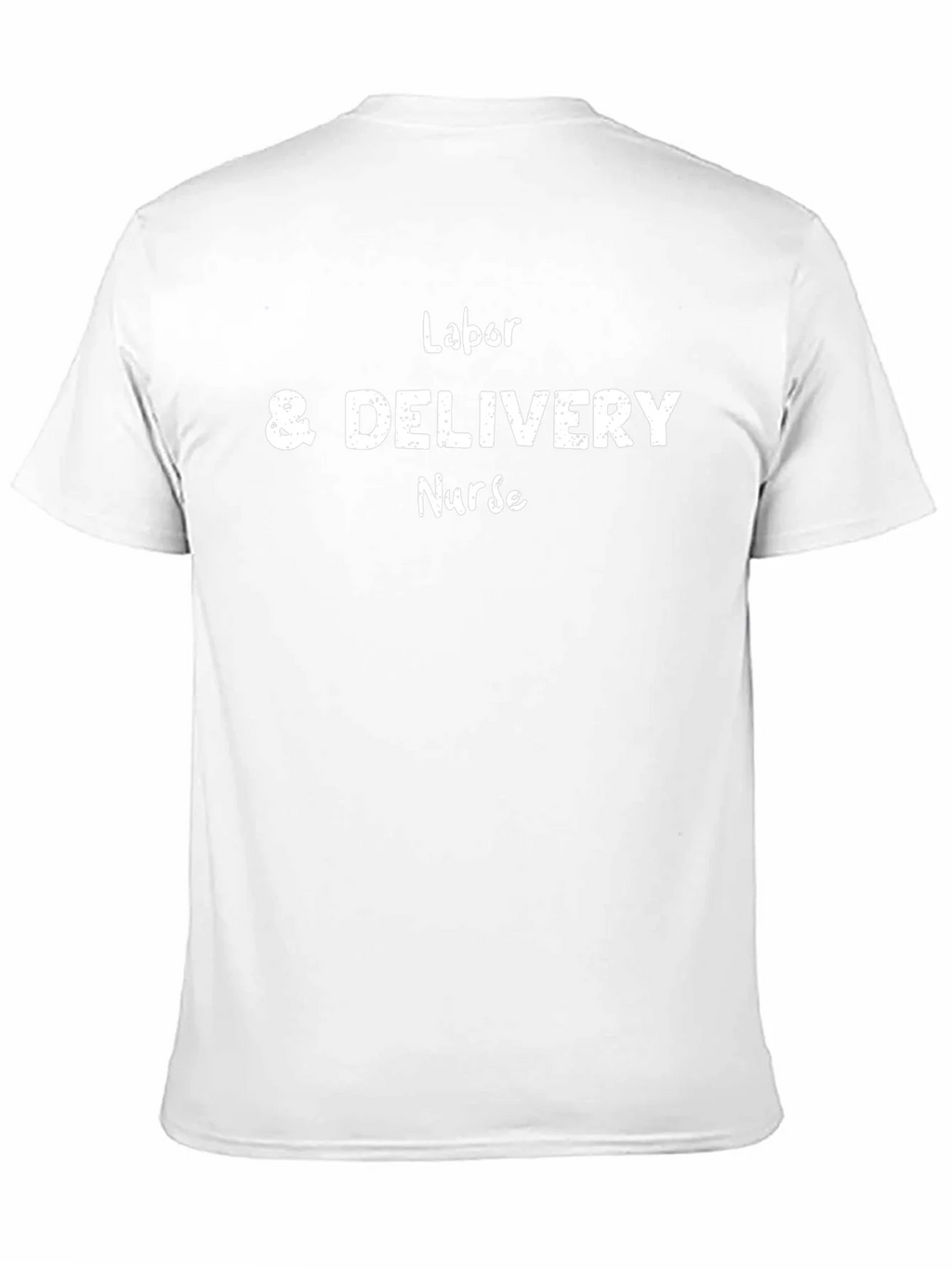 Labor & Delivery Nurse T-Shirt