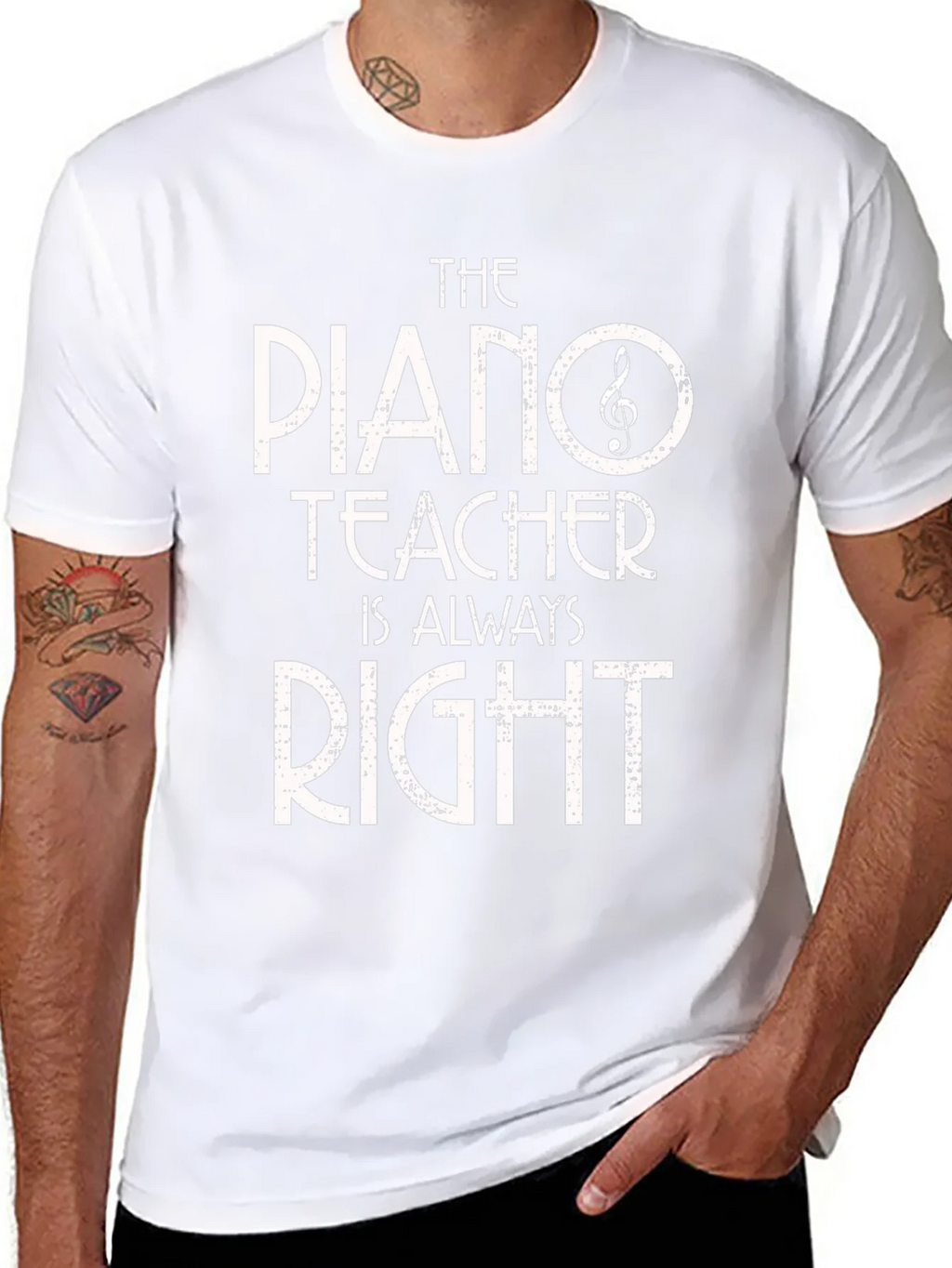 Piano Teacher T-Shirt - Always Right! Music Gift