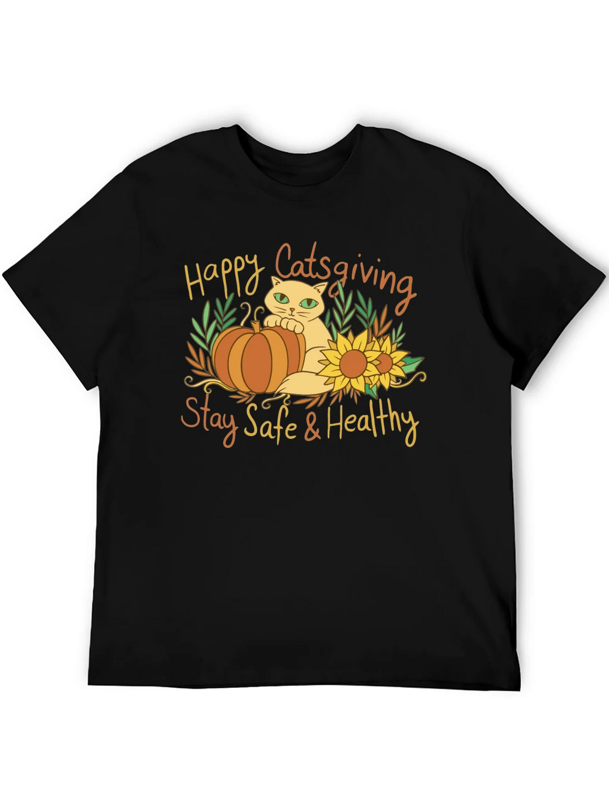 Happy Catsgiving T-Shirt - Stay Safe & Healthy