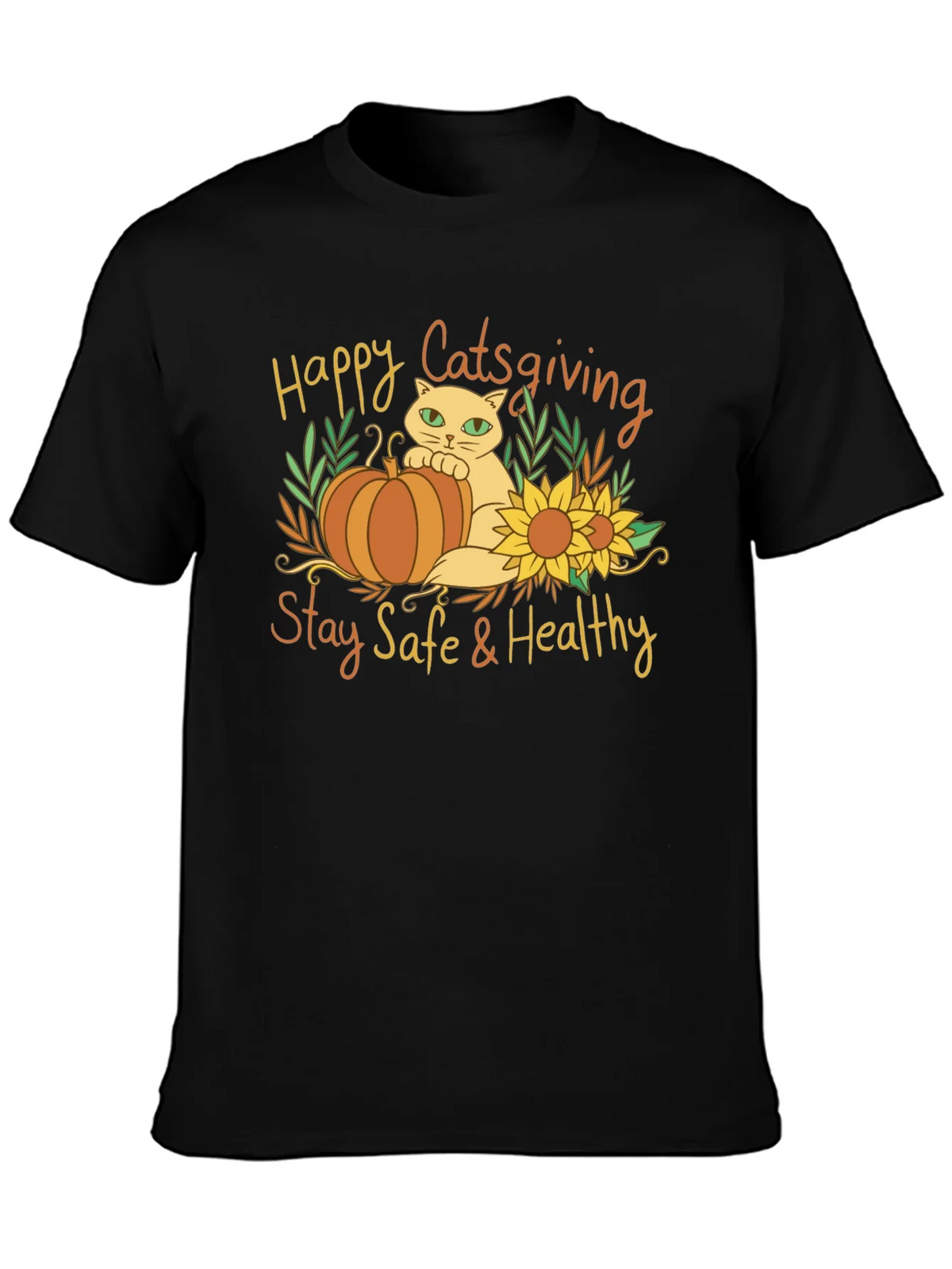 Happy Catsgiving T-Shirt - Stay Safe & Healthy