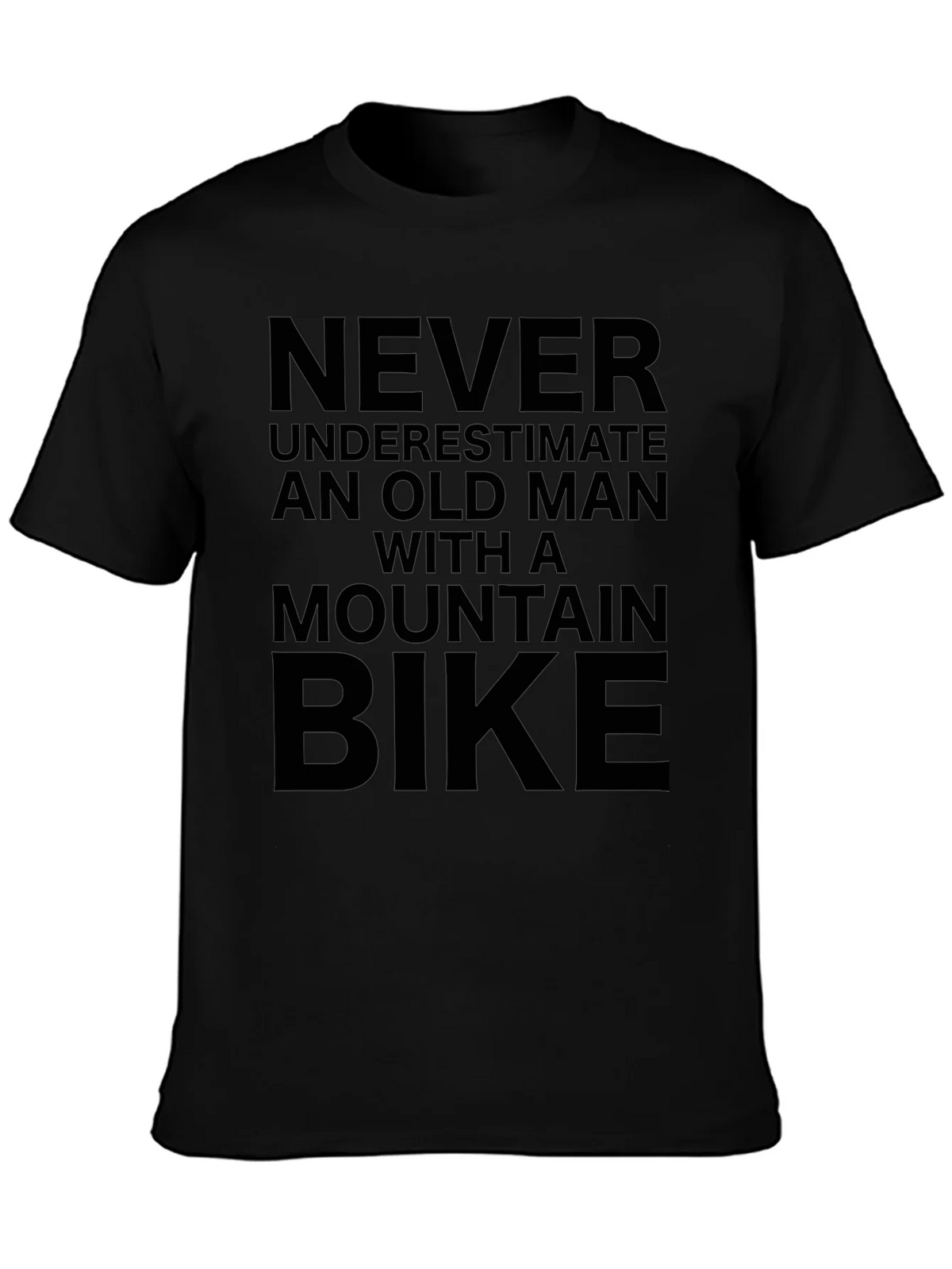 Never Underestimate Old Man Mountain Bike T-Shirt