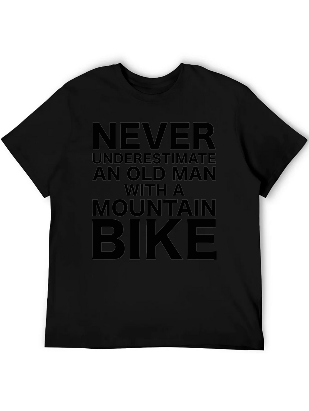Never Underestimate Old Man Mountain Bike T-Shirt
