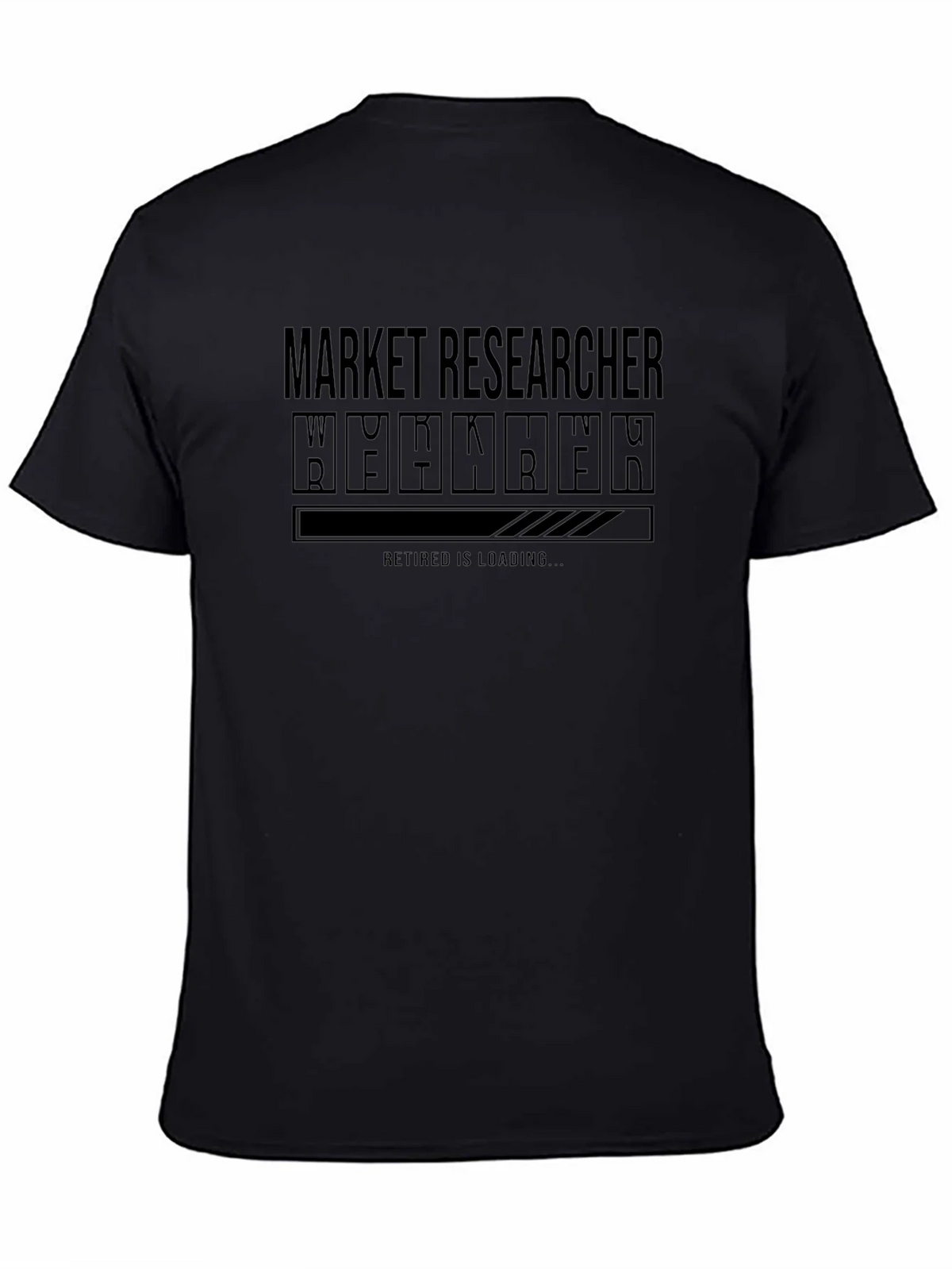 Market Researcher Retirement Loading T-Shirt