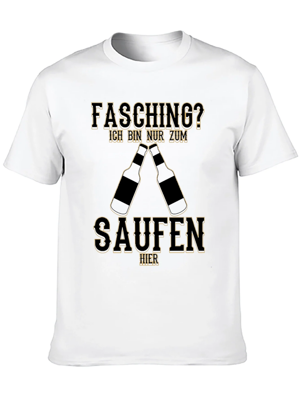 Fasching Saufen T-Shirt