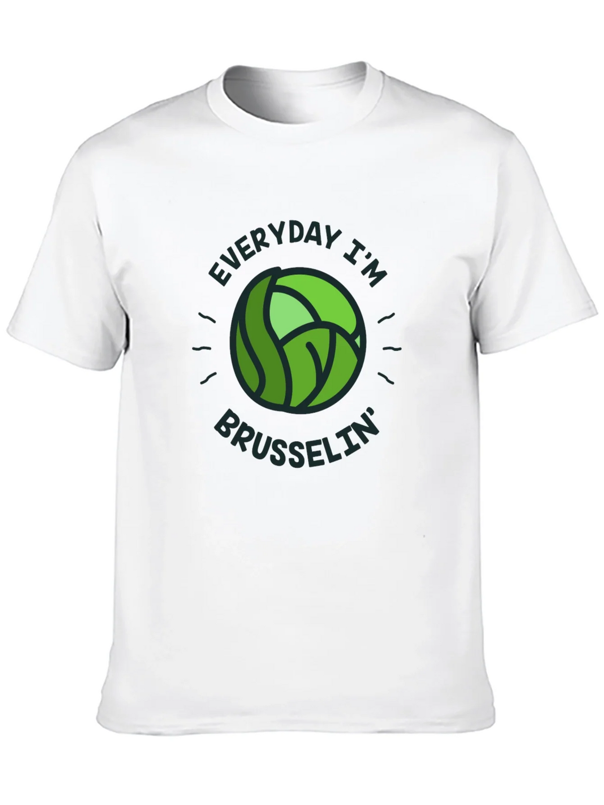 Everyday Im Brusselsin T-Shirt - Novelty Tee