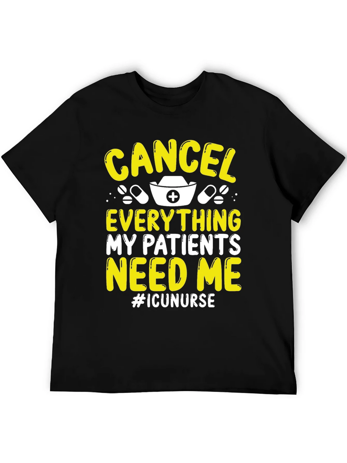 ICU Nurse T-Shirt - Cancel Everything!