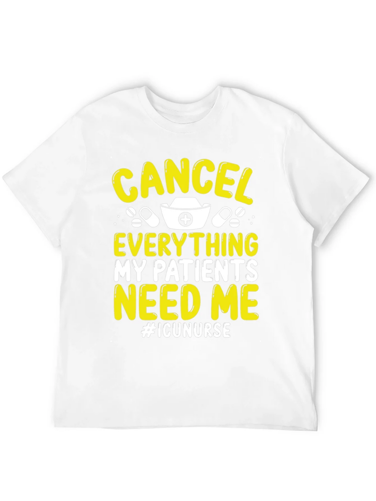 ICU Nurse T-Shirt - Cancel Everything!