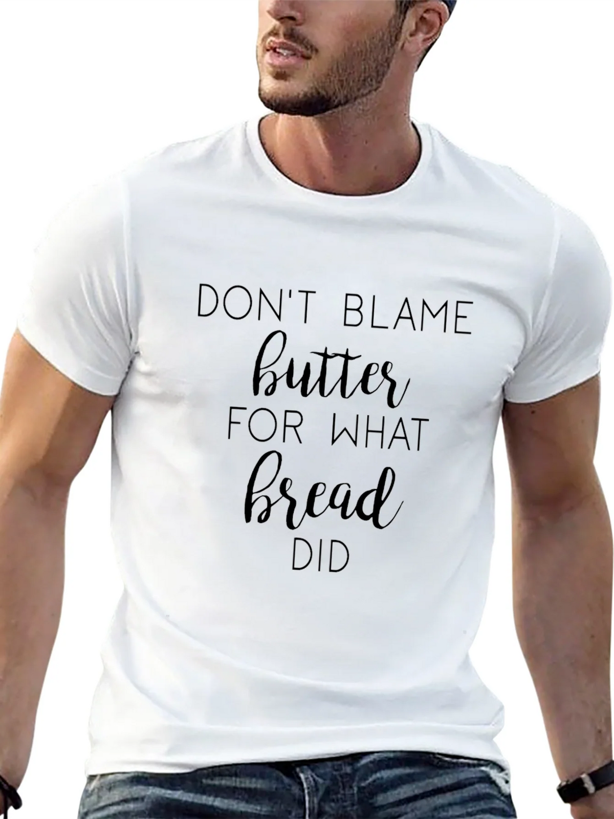 Dont Blame Butter Graphic Tee